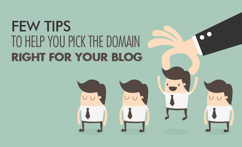 few-tips-to-help-you-pick-the-domain-for-your-blog