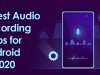 7 Best Audio Recording Apps for Android in 2020