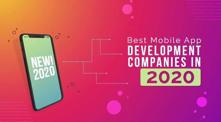 Best Mobile App Development Companies in 2020
