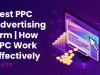 Best PPC Advertising firm | How PPC Work Effectively Guide