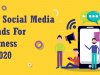 Best Social Media Trends for Business in 2020
