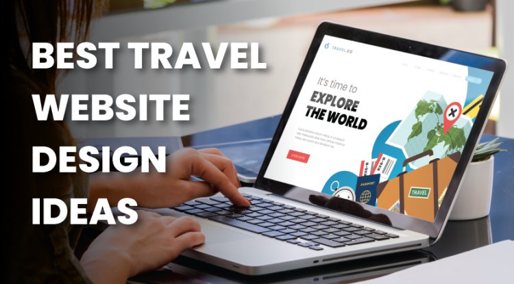 Best Travel Website Design Ideas