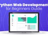 Python Web Development for Beginners Guide