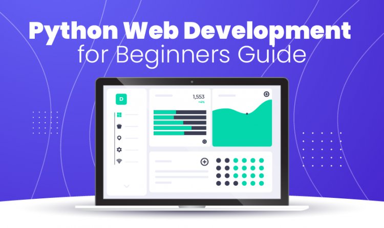 Python Web Development for Beginners Guide