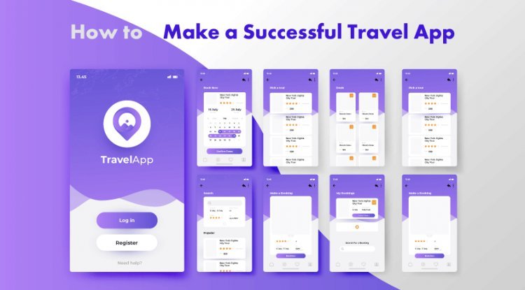Travel App Development: Everything You Need to Know