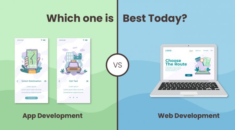 Web Development vs App Development: Which one is Best Today?