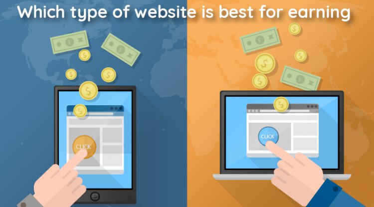 Which type of Website is best for Earning