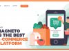 Why Magneto is the Best E-commerce Platform