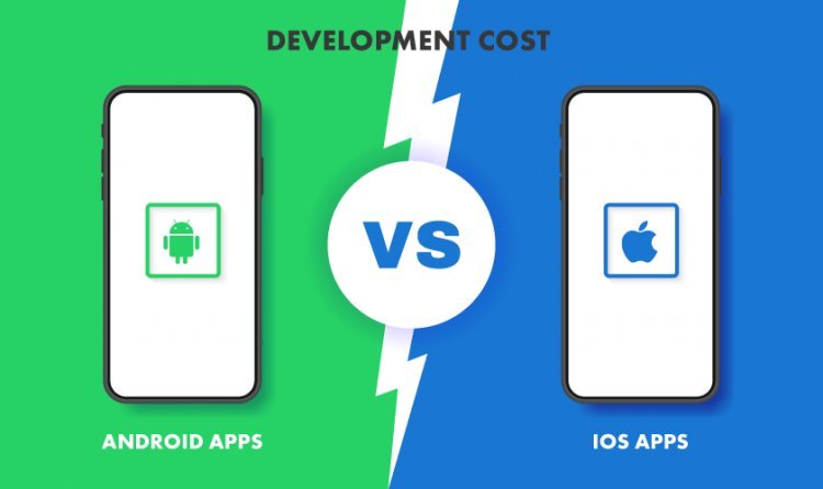 Android vs iOS apps and their development cost