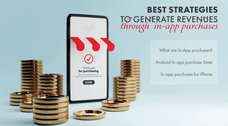 How To Apply Best Strategies For In-App Purchases?