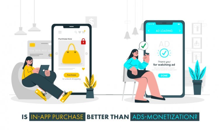 Is In-app purchase better than ads-monetization?
