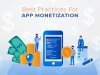 Best Practices For App Monetization
